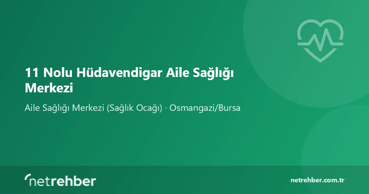 11 Nolu Hüdavendigar Aile Sağlığı Merkezi kapak görseli