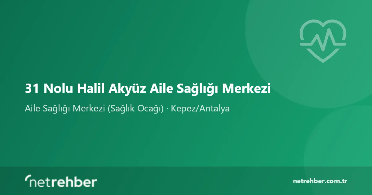 31 Nolu Halil Akyüz Aile Sağlığı Merkezi kapak görseli