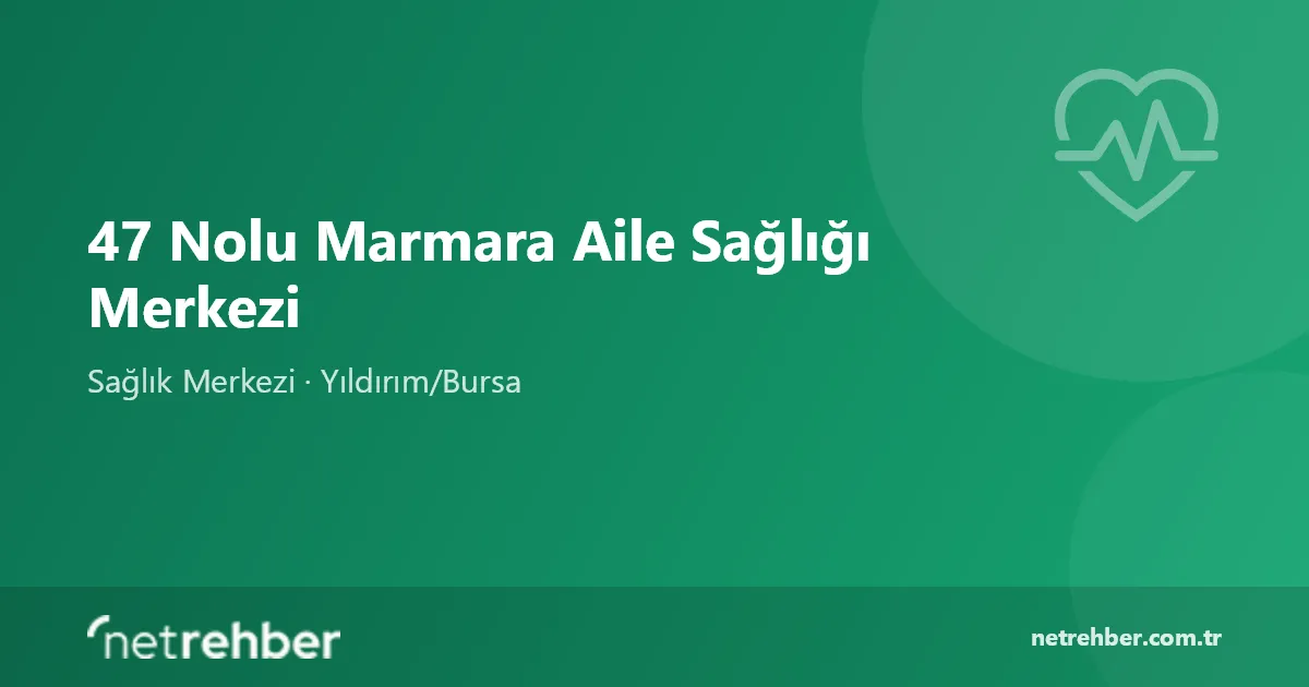 47 Nolu Marmara Aile Sağlığı Merkezi kapak görseli