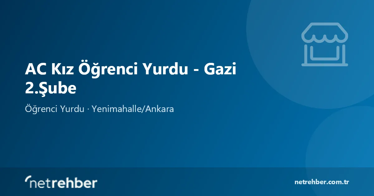 AC Kız Öğrenci Yurdu - Gazi 2.Şube kapak görseli