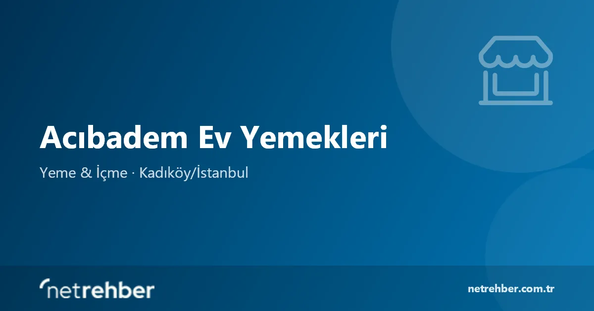 Acıbadem Ev Yemekleri kapak görseli