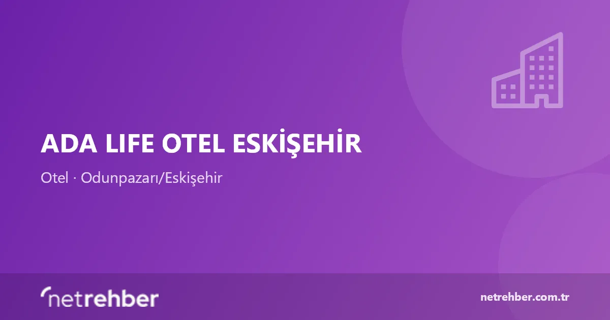 Ada Lıfe Otel Eskişehir kapak görseli