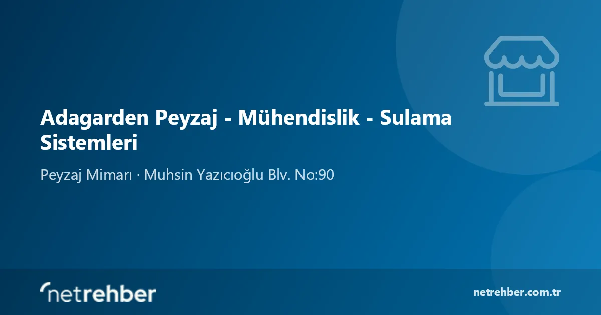 Adagarden Peyzaj - Mühendislik - Sulama Sistemleri kapak görseli