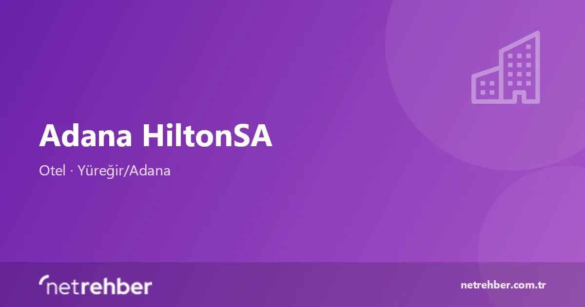 Adana HiltonSA kapak görseli