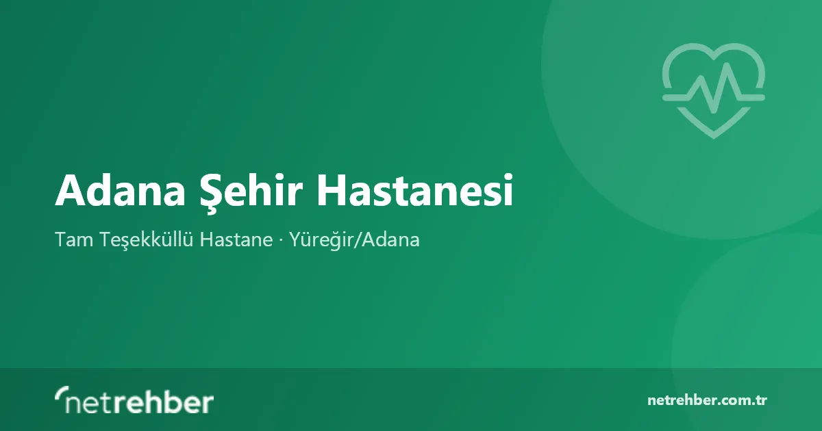 Adana Şehir Hastanesi kapak görseli