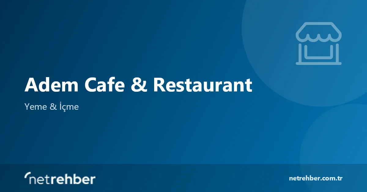 Adem Cafe & Restaurant kapak görseli