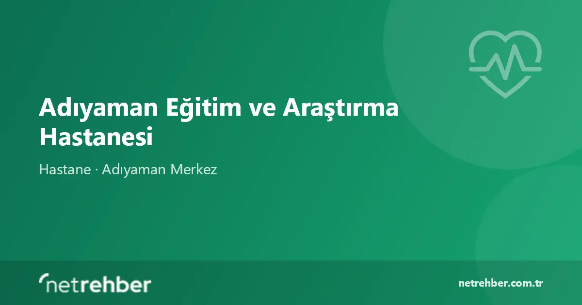 Adıyaman Eğitim ve Araştırma Hastanesi kapak görseli