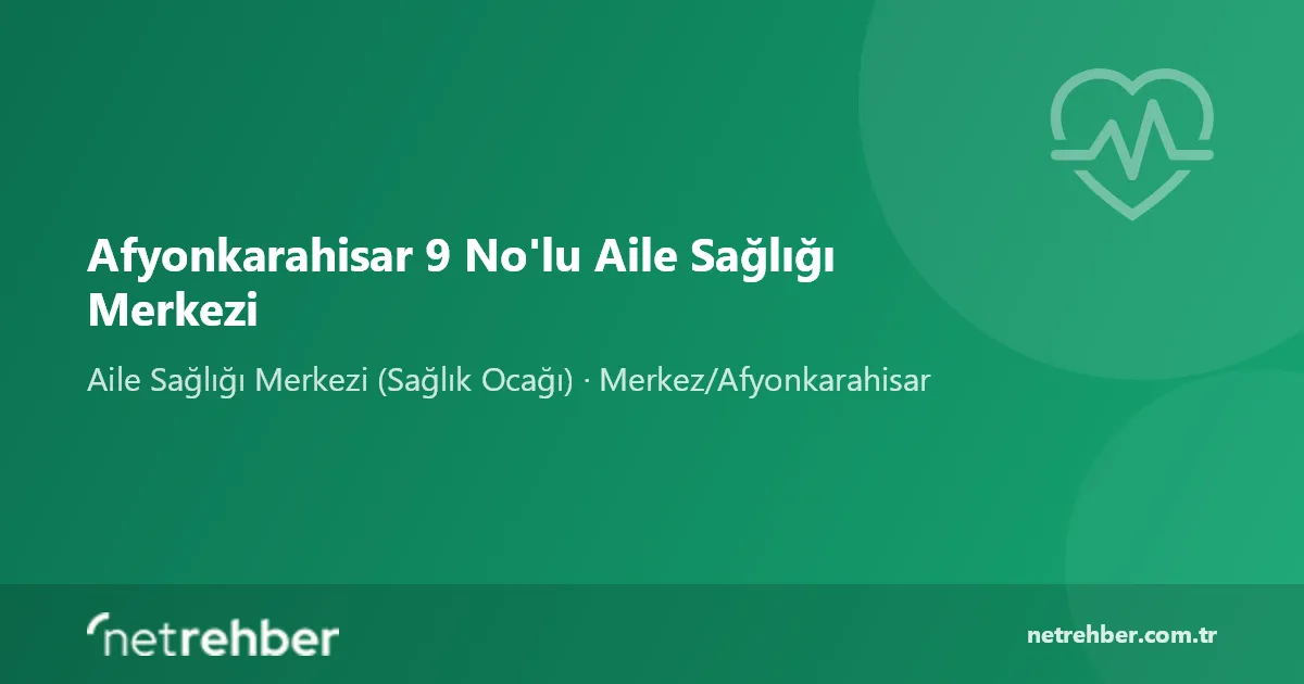 Afyonkarahisar 9 No'lu Aile Sağlığı Merkezi kapak görseli