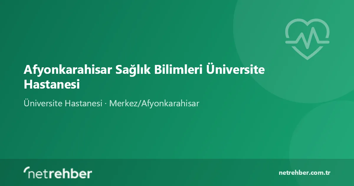 Afyonkarahisar Sağlık Bilimleri Üniversite Hastanesi kapak görseli