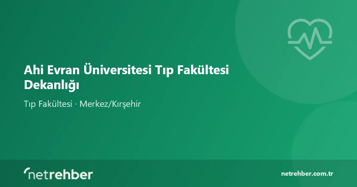 Ahi Evran Üniversitesi Tıp Fakültesi Dekanlığı kapak görseli