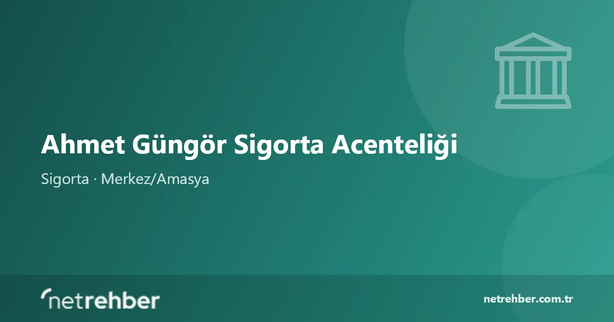 Ahmet Güngör Sigorta Acenteliği kapak görseli