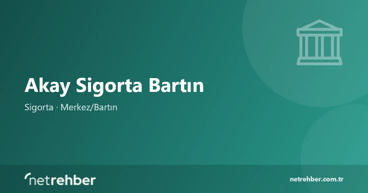 Akay Sigorta Bartın kapak görseli