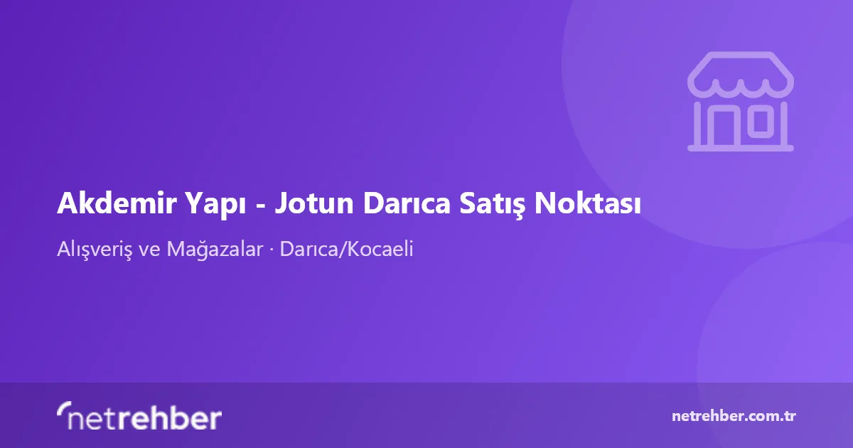 Akdemir Yapı - Jotun Darıca Satış Noktası kapak görseli