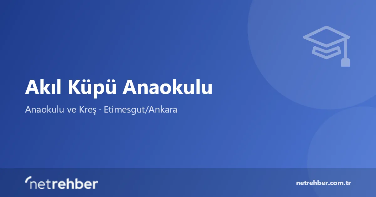 Akıl Küpü Anaokulu kapak görseli
