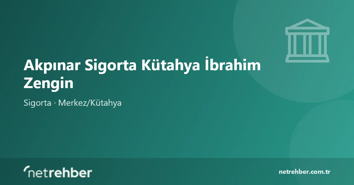 Akpınar Sigorta Kütahya İbrahim Zengin kapak görseli