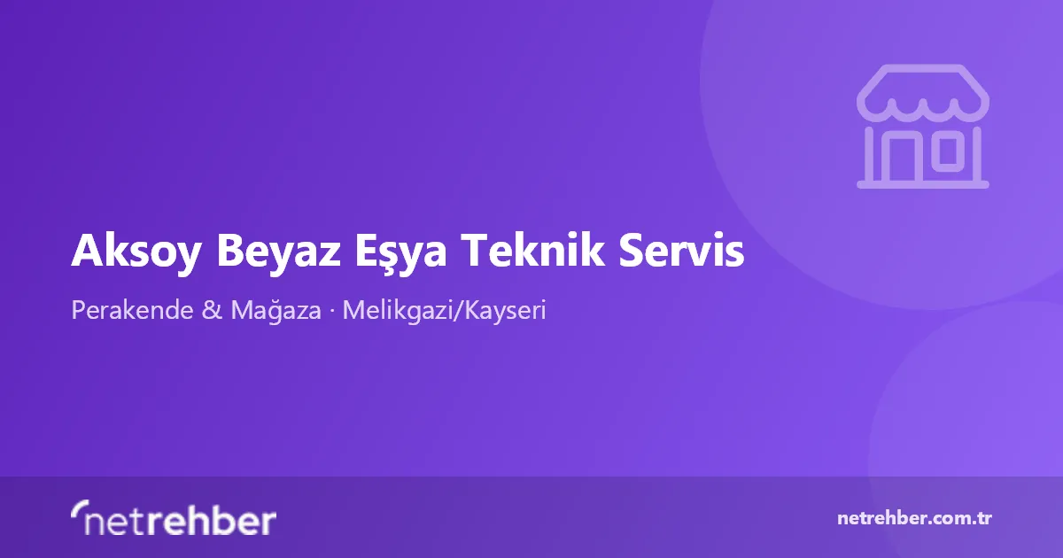 Aksoy Beyaz Eşya Teknik Servis kapak görseli