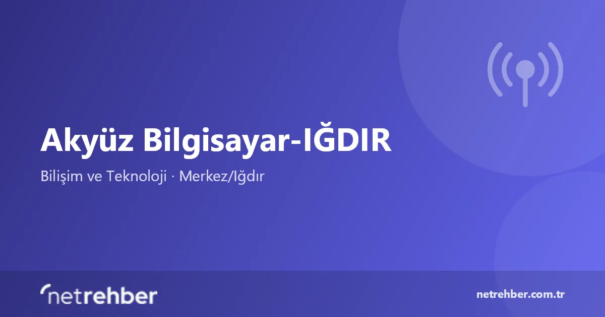 Akyüz Bilgisayar-IĞDIR kapak görseli