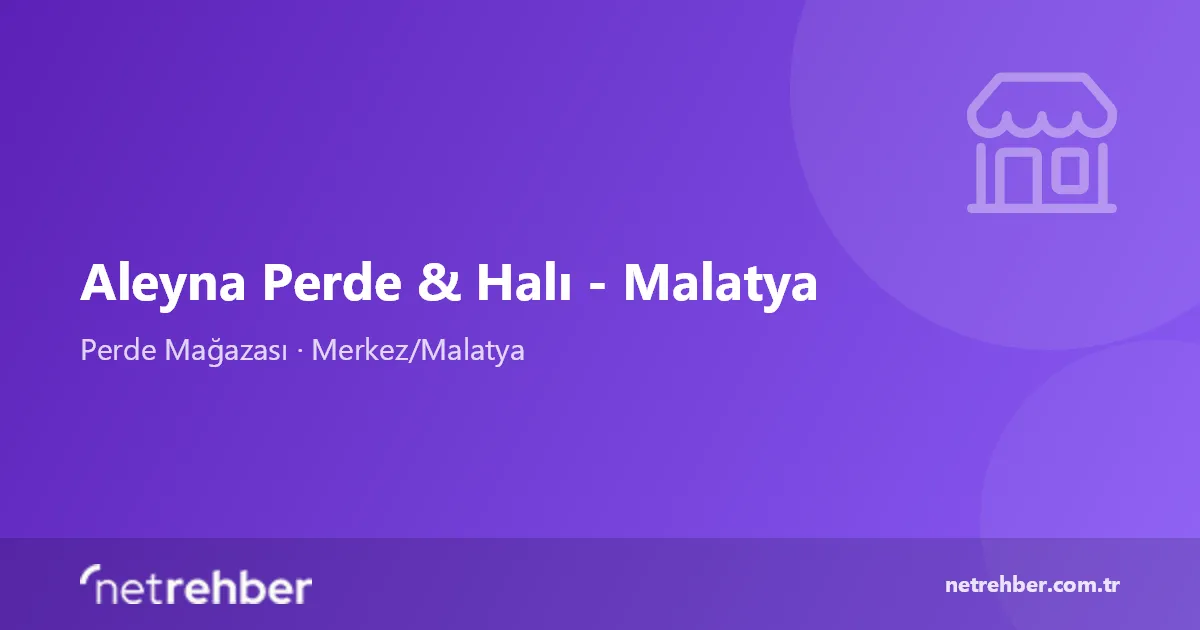 Aleyna Perde & Halı - Malatya kapak görseli