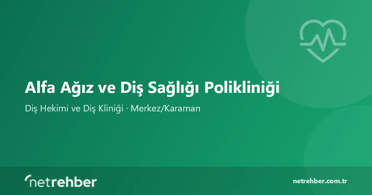 Alfa Ağız ve Diş Sağlığı Polikliniği kapak görseli