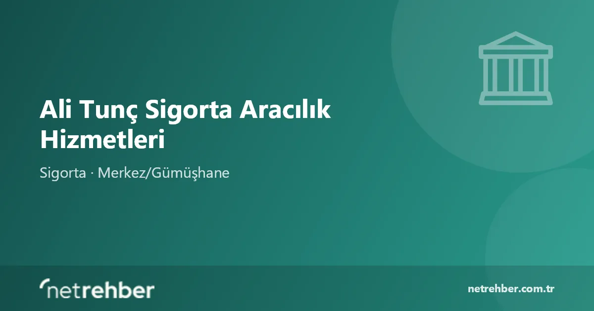 Ali Tunç Sigorta Aracılık Hizmetleri kapak görseli