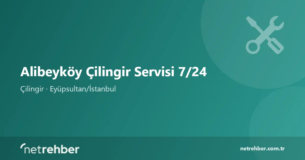 Alibeyköy Çilingir Servisi 7/24 kapak görseli