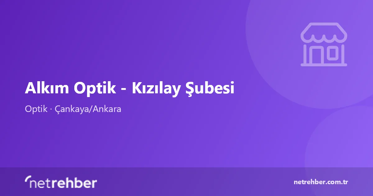 Alkım Optik - Kızılay Şubesi kapak görseli