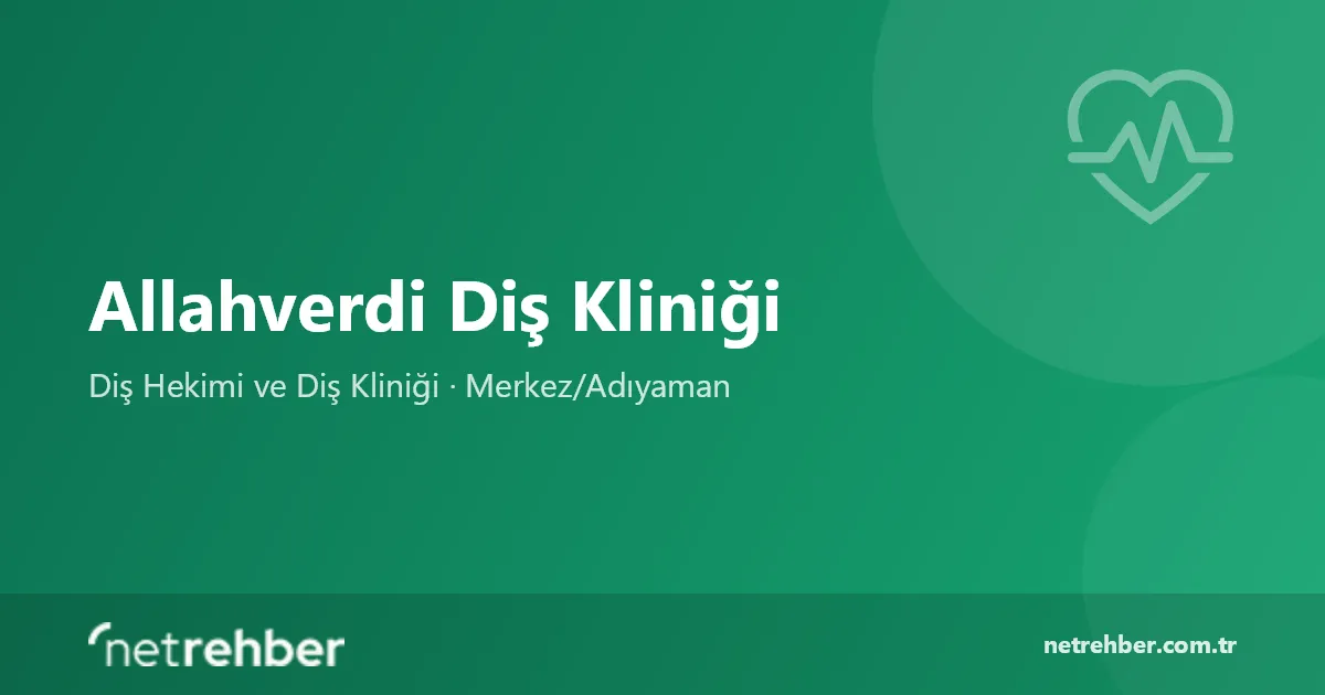 Allahverdi Diş Kliniği kapak görseli