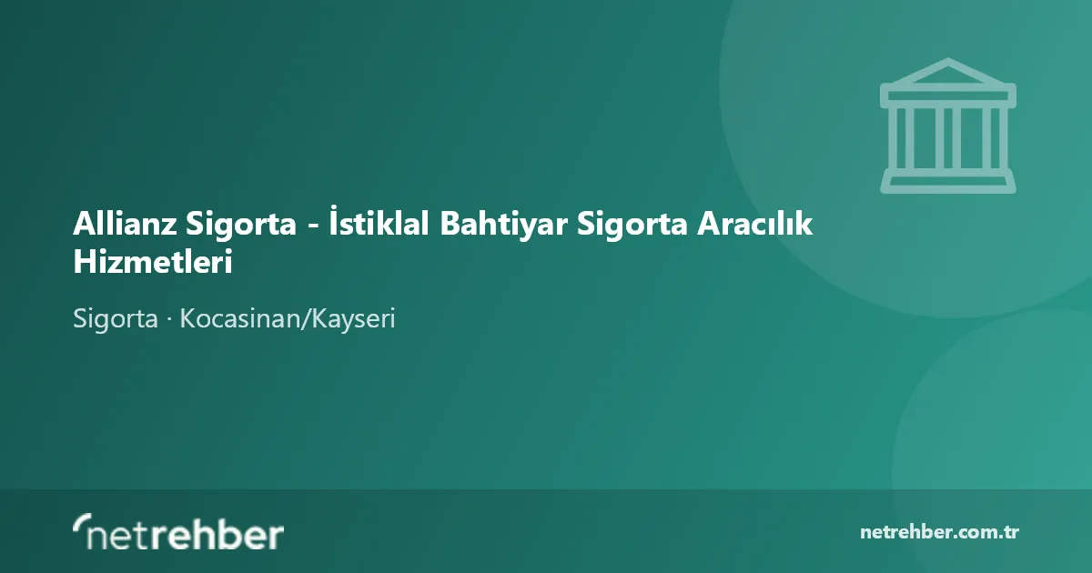 Allianz Sigorta - İstiklal Bahtiyar Sigorta Aracılık Hizmetleri kapak görseli