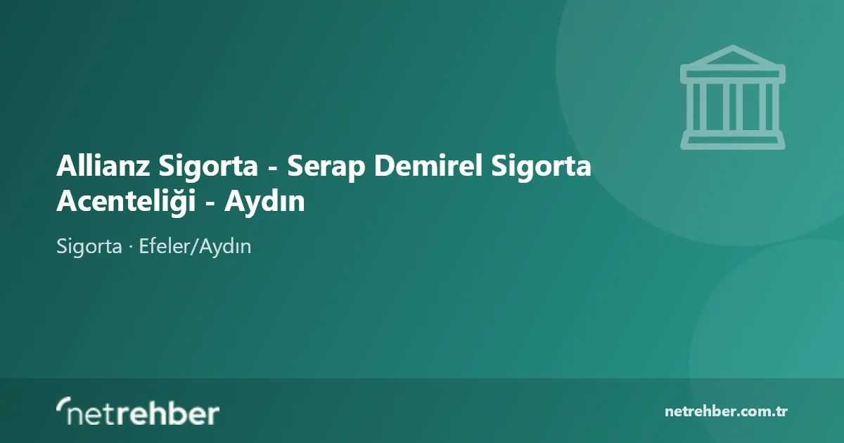 Allianz Sigorta - Serap Demirel Sigorta Acenteliği - Aydın kapak görseli
