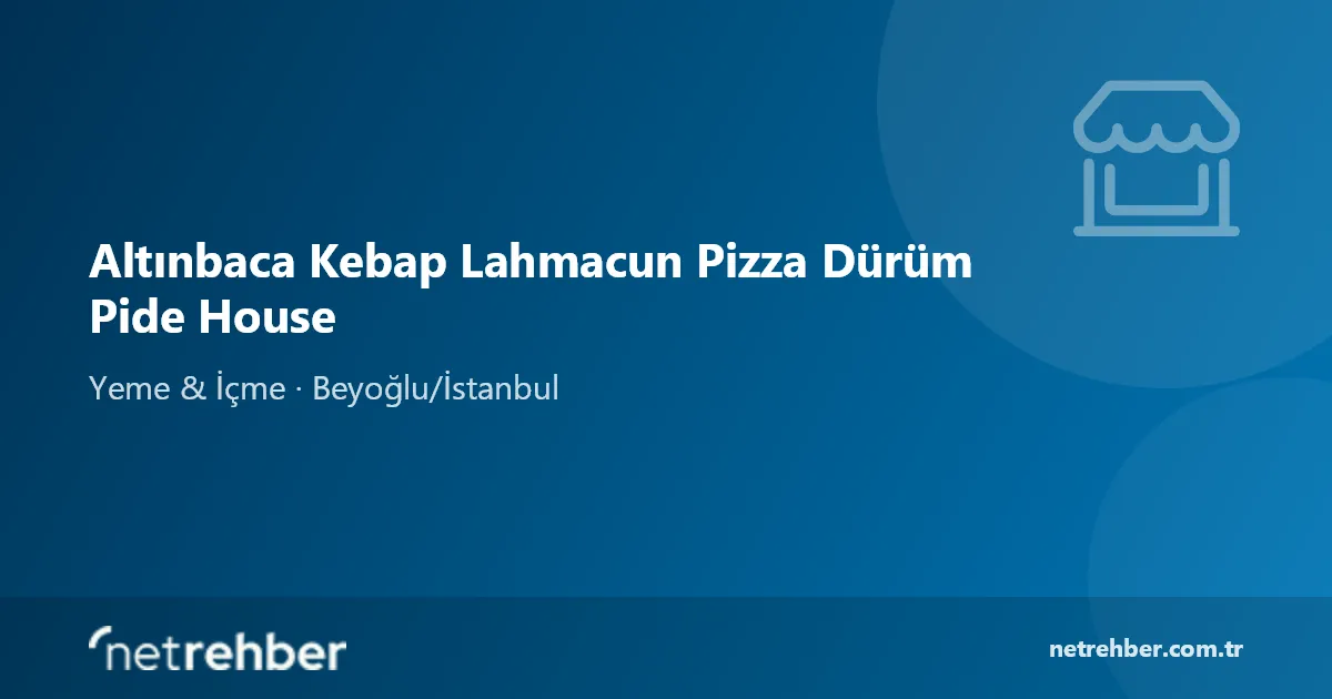 Altınbaca Kebap Lahmacun Pizza Dürüm Pide House kapak görseli