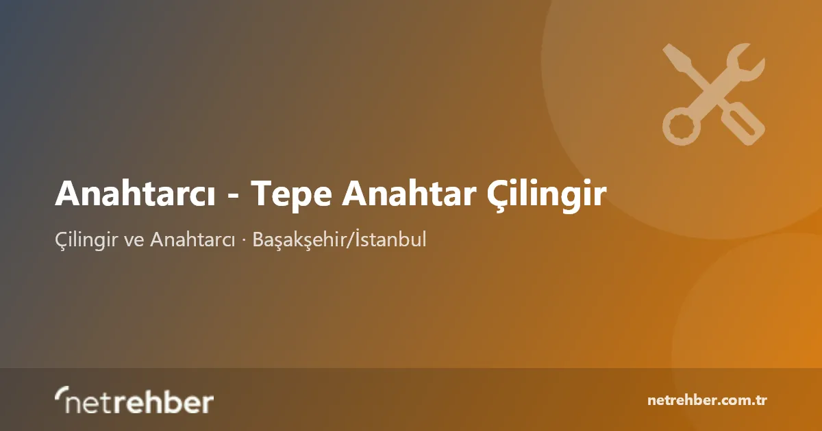 Anahtarcı - Tepe Anahtar Çilingir kapak görseli