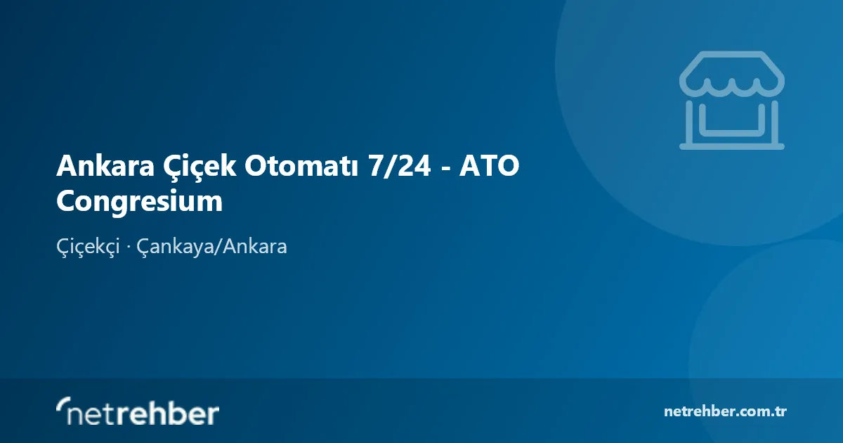 Ankara Çiçek Otomatı 7/24 - ATO Congresium kapak görseli