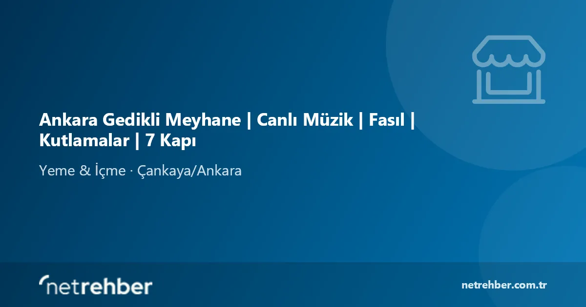 Ankara Gedikli Meyhane | Canlı Müzik | Fasıl | Kutlamalar | 7 Kapı kapak görseli