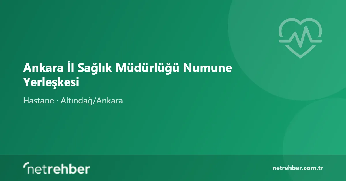 Ankara İl Sağlık Müdürlüğü Numune Yerleşkesi kapak görseli