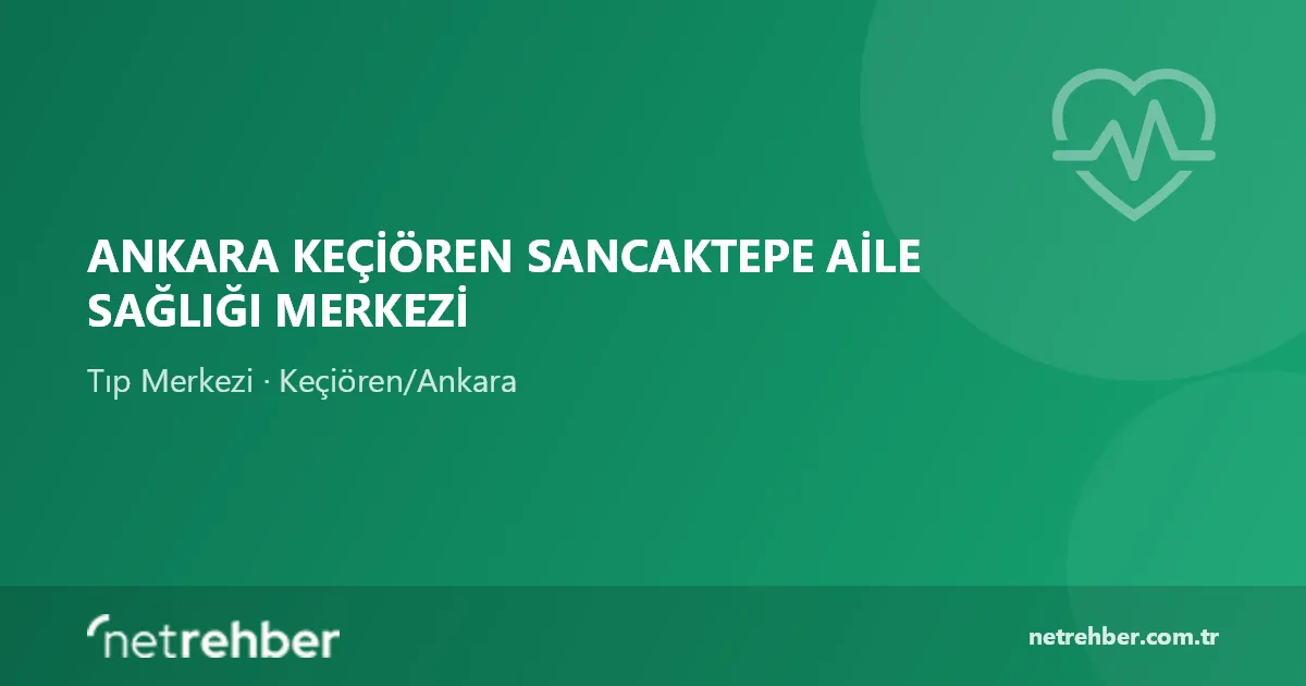 Ankara Keçiören Sancaktepe Aile Sağlığı Merkezi kapak görseli
