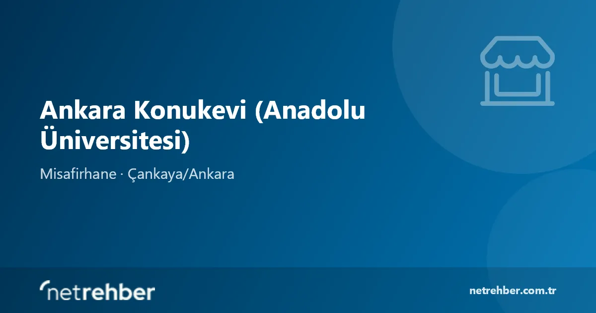 Ankara Konukevi (Anadolu Üniversitesi) kapak görseli