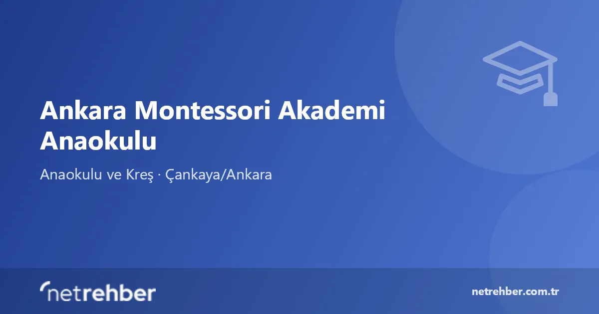 Ankara Montessori Akademi Anaokulu kapak görseli