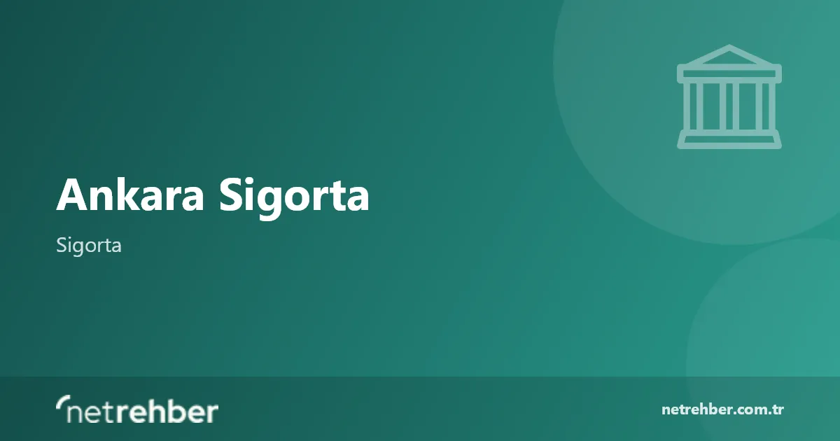 Ankara Sigorta kapak görseli