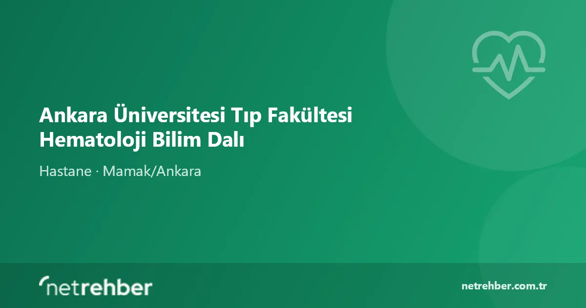 Ankara Üniversitesi Tıp Fakültesi Hematoloji Bilim Dalı kapak görseli