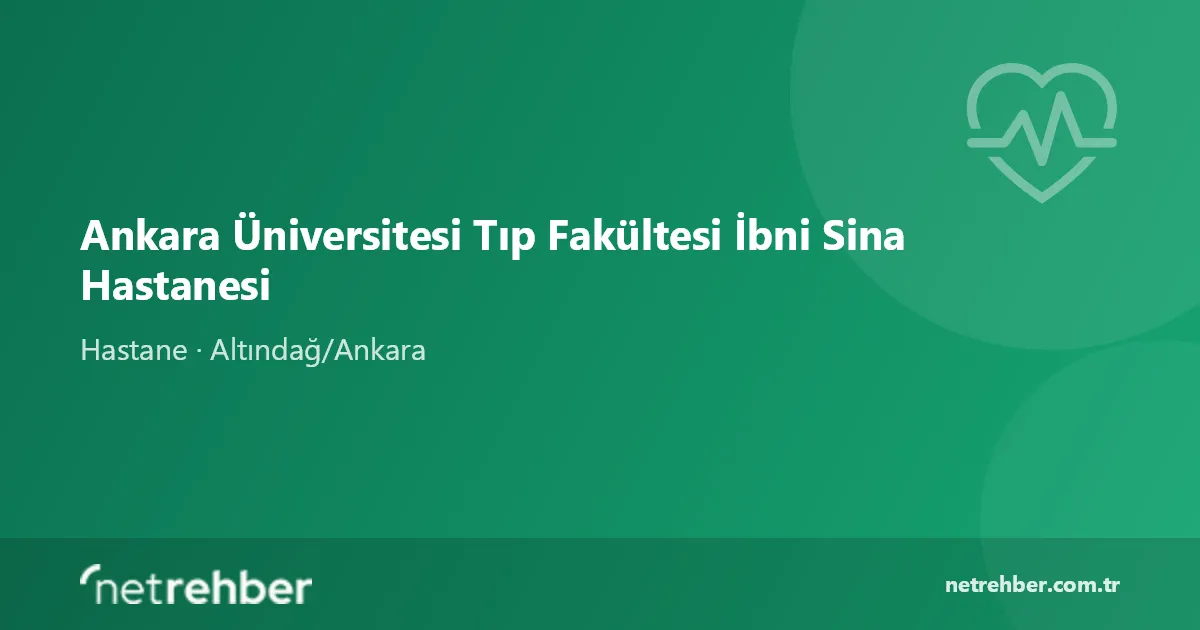 Ankara Üniversitesi Tıp Fakültesi İbni Sina Hastanesi kapak görseli