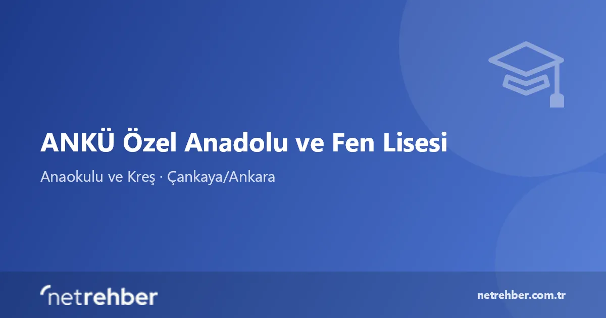 ANKÜ Özel Anadolu ve Fen Lisesi kapak görseli