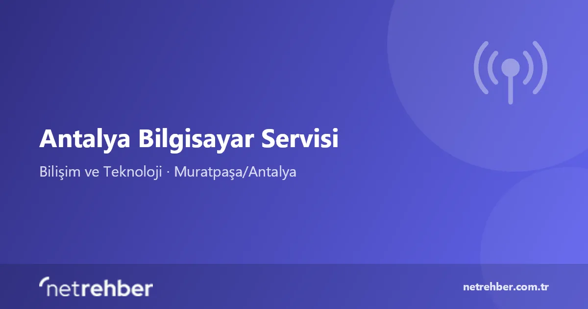Antalya Bilgisayar Servisi kapak görseli
