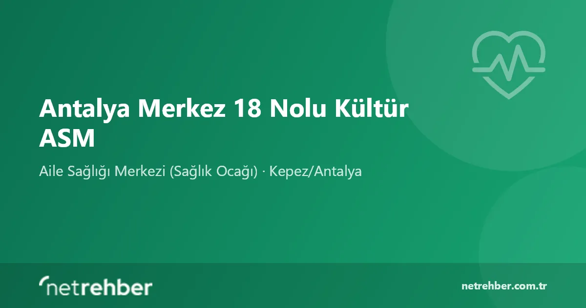 Antalya Merkez 18 Nolu Kültür ASM kapak görseli