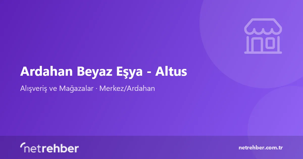 Ardahan Beyaz Eşya - Altus kapak görseli