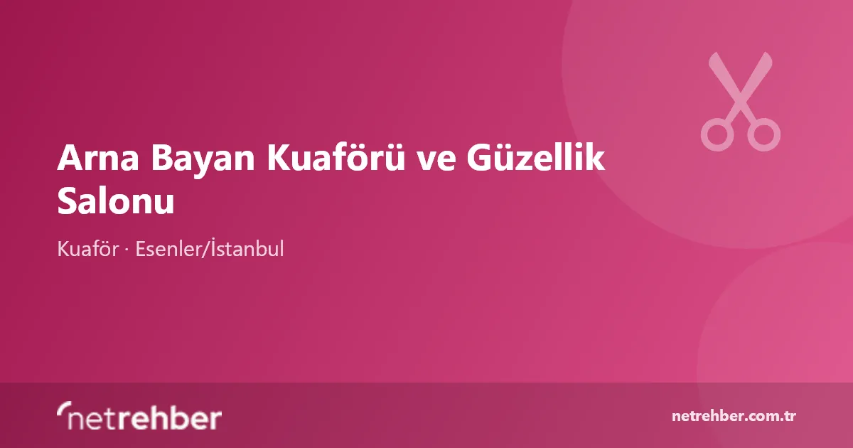Arna Bayan Kuaförü ve Güzellik Salonu kapak görseli