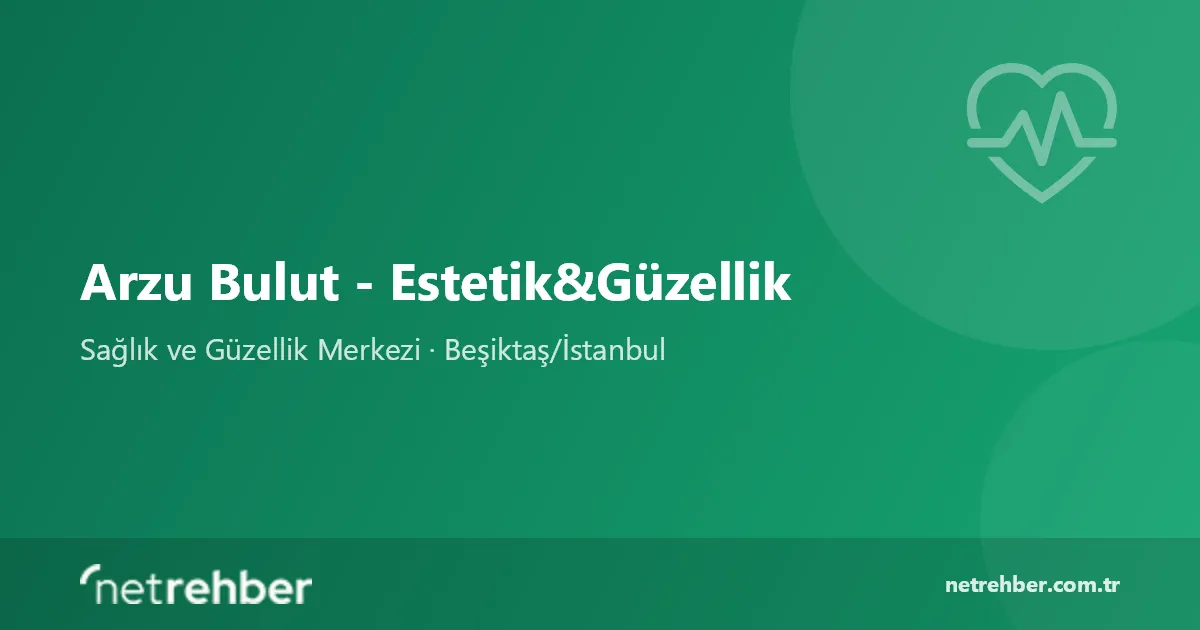 Arzu Bulut - Estetik&Güzellik kapak görseli