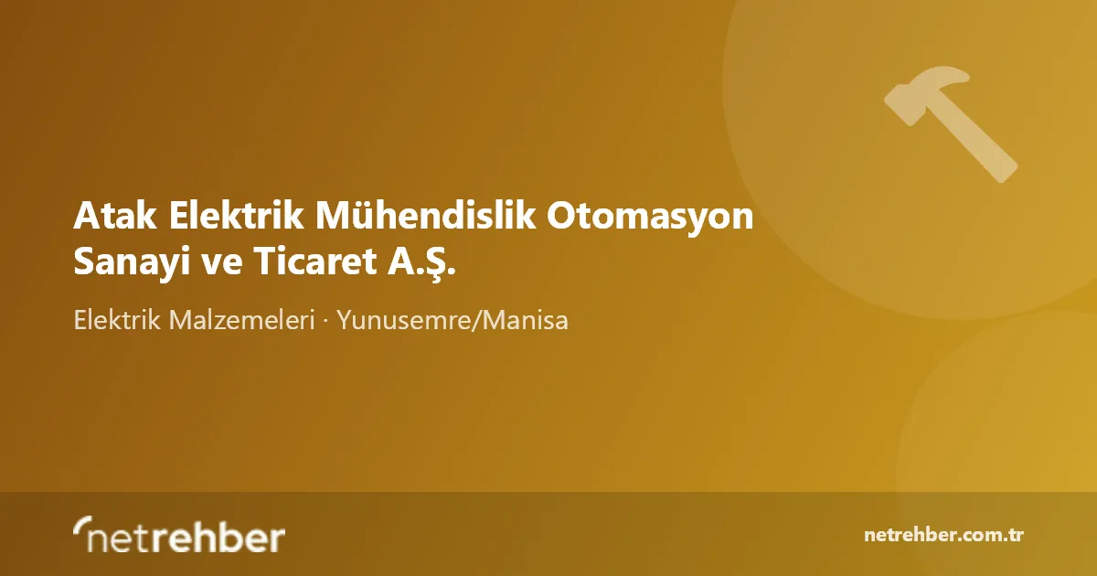 Atak Elektrik Mühendislik Otomasyon Sanayi ve Ticaret A.Ş. kapak görseli
