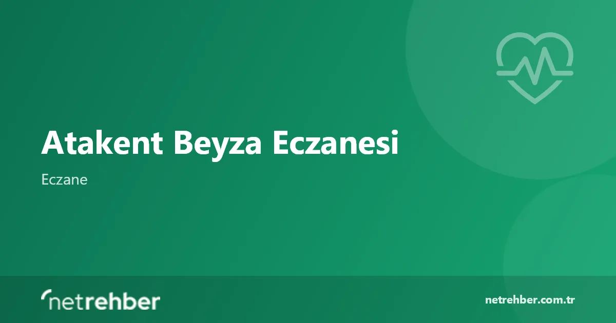 Atakent Beyza Eczanesi kapak görseli