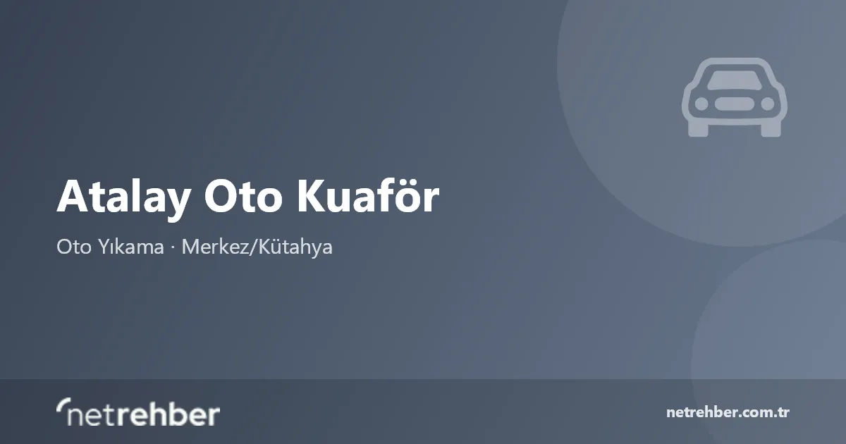 Atalay Oto Kuaför kapak görseli