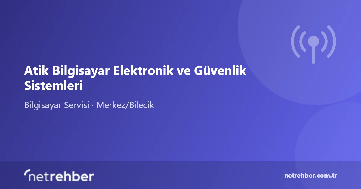 Atik Bilgisayar Elektronik ve Güvenlik Sistemleri kapak görseli